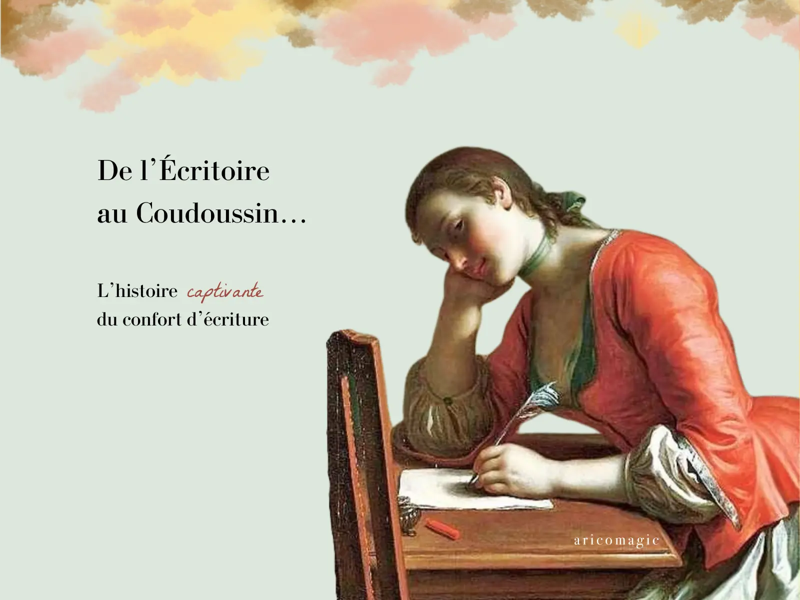 De l'écritoire au Coudoussin : l'histoire inspirante des accessoires de bureau, entre art de vivre français et confort ergonomique retrouvé.